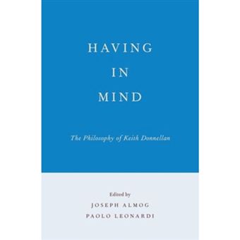 Having in Mind - The Philosophy of Keith Donnellan - Hardback - 2012 - 1