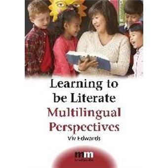Learning to be Literate - Multilingual Perspectives - Paperback - 2009 - 1