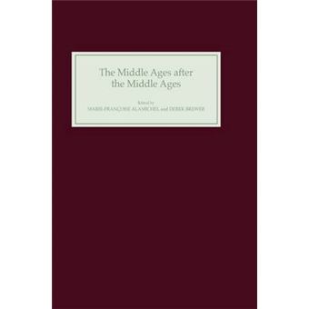 The Middle Ages After the Middle Ages in the English-speaking World - Hardback - 1997 - 1
