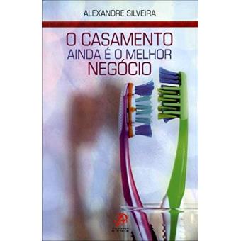 O Casamento Ainda e o Melhor Negocio - 1