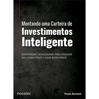 Montando Uma Carteira De Investimentos Inteligente - 1