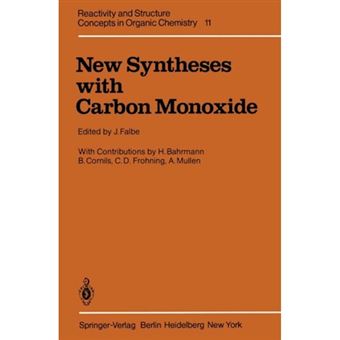 New Syntheses with Carbon Monoxide - Paperback - 2011 - 1
