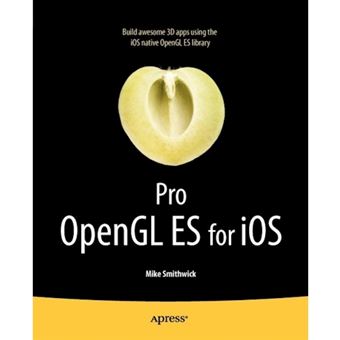 Pro OpenGL ES for iOS - Paperback - 2011 - 1