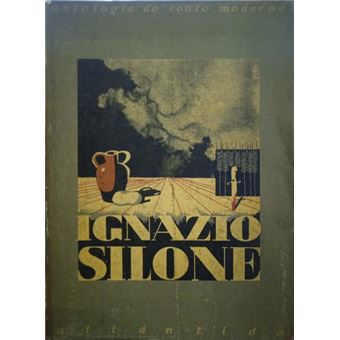 Ignazio silone. antologia do conto moderno. - 1