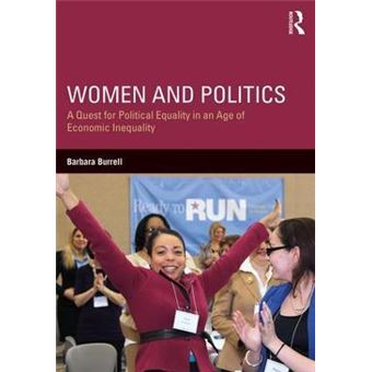 Women And Politics A Quest For Political Equality In An Age Of Economic Inequality Routledge Series On Identity Politics - 1