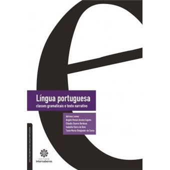 Língua Portuguesa. Classes Gramaticais e Texto Narrativo - 1