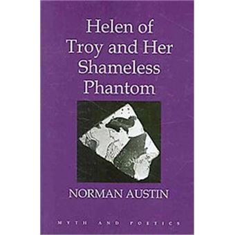 Helen Of Troy And Her Shameless Phantom - 1