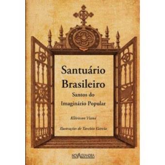 Santuario Brasileiro Santos Do Imaginario Popular - 1