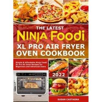 The Latest Ninja Foodi Xl Pro Air Fryer Oven Cookbook - 1