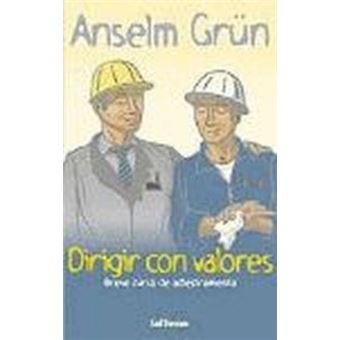 Dirigir con valores. breve curso de adiestramiento
