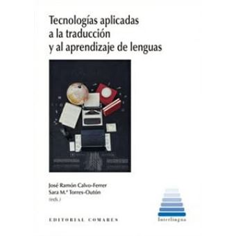 Tecnologías Aplicadas A La Traducción Y Al Aprendizaje De Lenguas - 1