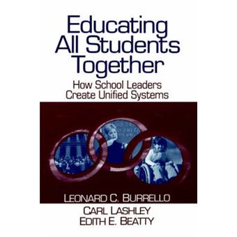 Educating All Students Together - How School Leaders Create Unified Systems - Hardback - 2000 - 1