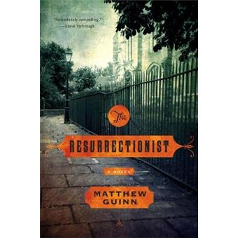 The Resurrectionist - A Novel - Paperback - 2014 - 1