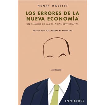 Los Errores De La ’Nueva Economía’ - 1