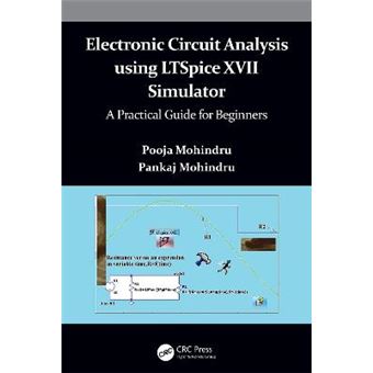 Electronic Circuit Analysis Using Ltspice Xvii Simulator - 1
