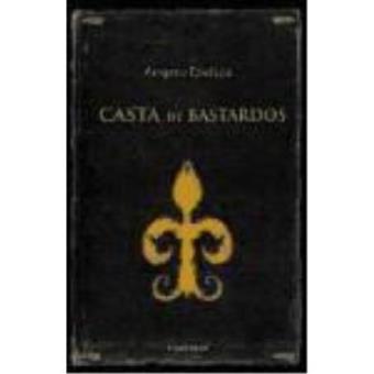 Casta de bastardos - 1