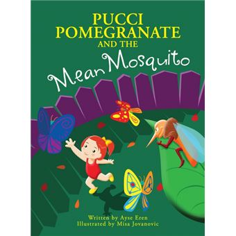 Pucci Pomegranate And The Mean Mosquito - 1