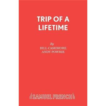 Trip of a Lifetime - Paperback - 2003 - 1
