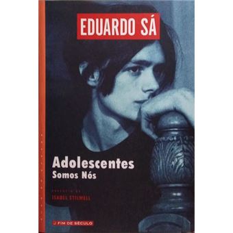 Adolescentes somos nós. - 1