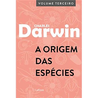 A Origem das Espécies: Volume Terceiro - 1