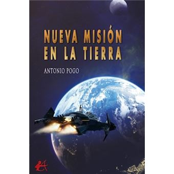 Nueva Misión En La Tierra - 1