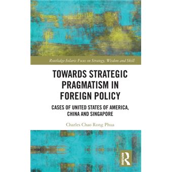 Towards Strategic Pragmatism In Foreign Policy - 1