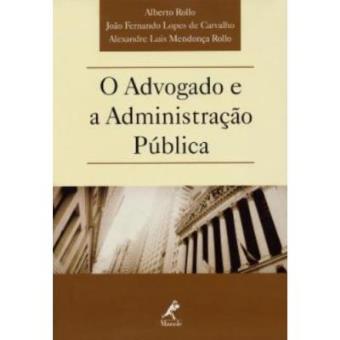 O Advogado E A Administração Pública - 1