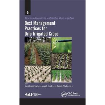 Best Management Practices for Drip Irrigated Crops - Hardback - 2015 - 1