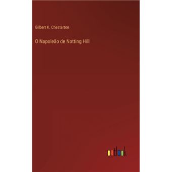 O Napoleao De Notting Hill - 1