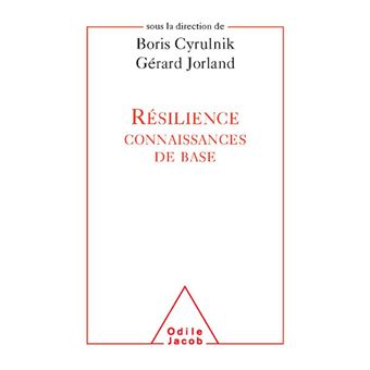 Resilience : Les Connaissances De Base - 1