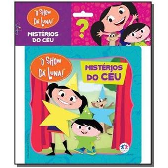 O Show Da Luna!: Mistérios Do Céu - 1
