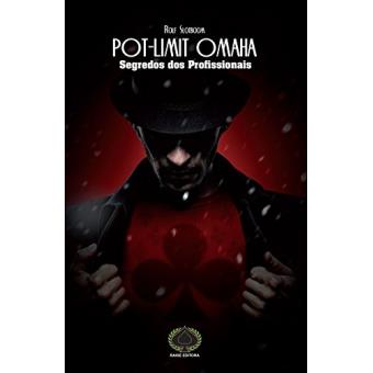 Pot Limit Omaha. Segredos Dos Profissionais - 1