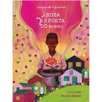 A rosa e o poeta do morro - 1