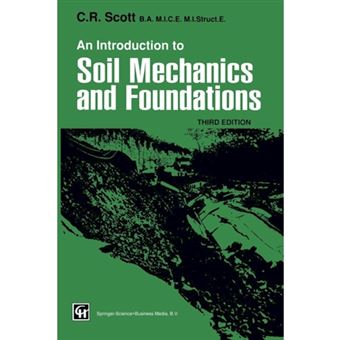 An Introduction to Soil Mechanics and Foundations - Paperback - 1994 - 1