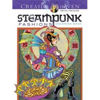 Creative Haven Steampunk Fashions Coloring Book Creative Haven Coloring Books - 1