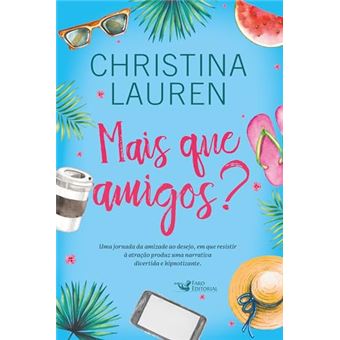 Mais Que Amigos? Uma Comédia Romântica Hilária Das Autoras Do Best:Seller Imperfeitos - 1