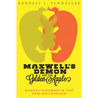 Maxwell's Demon and the Golden Apple - Global Discord in the New Millennium - Hardback - 2014 - 1