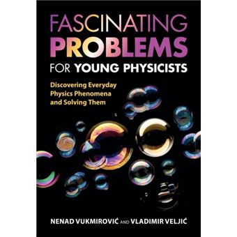 Fascinating Problems For Young Physicists - 1