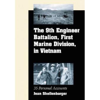 The 9th Engineer Battalion, First Marine Division, in Vietnam - 35 Personal Accounts - Paperback - 2007 - 1