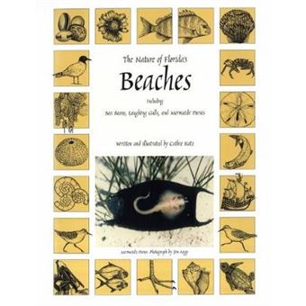 The Nature Of Florida'S Beaches Including Sea Beans, Laughing Gulls And Mermaids' Purses - 1