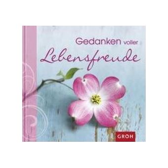 Gedanken voller Lebensfreude - 1