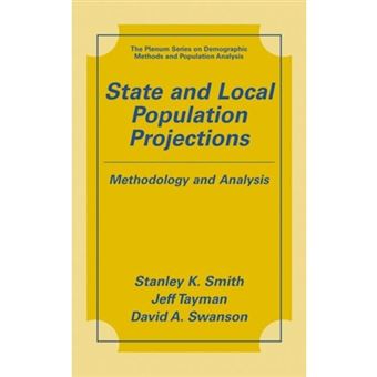 State and Local Population Projections - Methodology and Analysis - Hardback - 2001 - 1