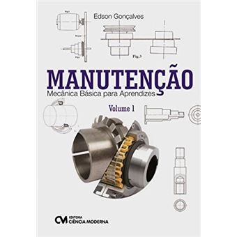 Manutencao - Mecanica Basica Para Aprendizes - Vol. 1 - 1