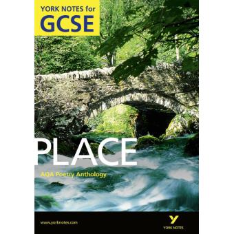 AQA Anthology: Place - York Notes for GCSE - Paperback - 2010 - 1