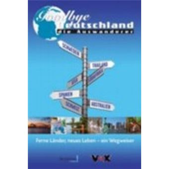 Goodbye Deutschland, die Auswanderer | Rolf Meier - 1