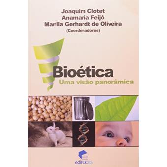 Bioética. Uma Visão Panorâmica - 1