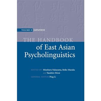 Handbook of East Asian Psycholinguistics - Paperback - 2015 - 1
