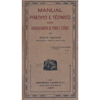 Manual pràtico sobre engarrafamento de vinhos e licôres. - 1