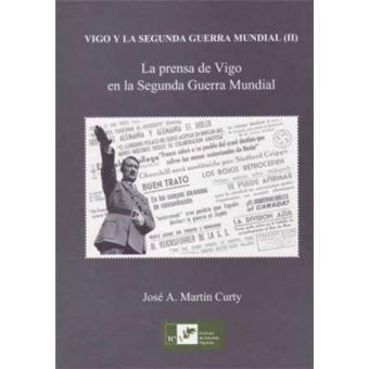 Vigo Y La Segunda Guerra Mundial - 1