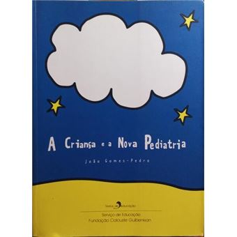 A criança e a nova pediatria. - 1